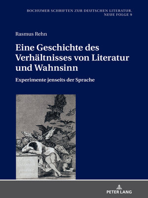 cover image of Eine Geschichte des Verhältnisses von Literatur und Wahnsinn